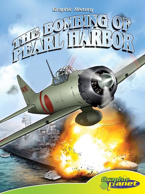 Title details for The Bombing of Pearl Harbor by Joe Dunn - Available